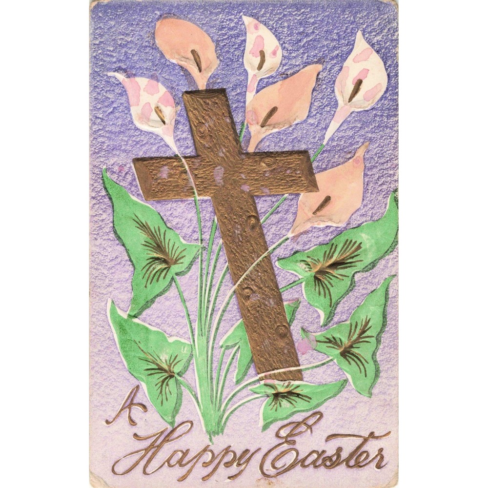 Easter Postcard Religious Cross Calla Lilies Floral Embossed Antique c1910